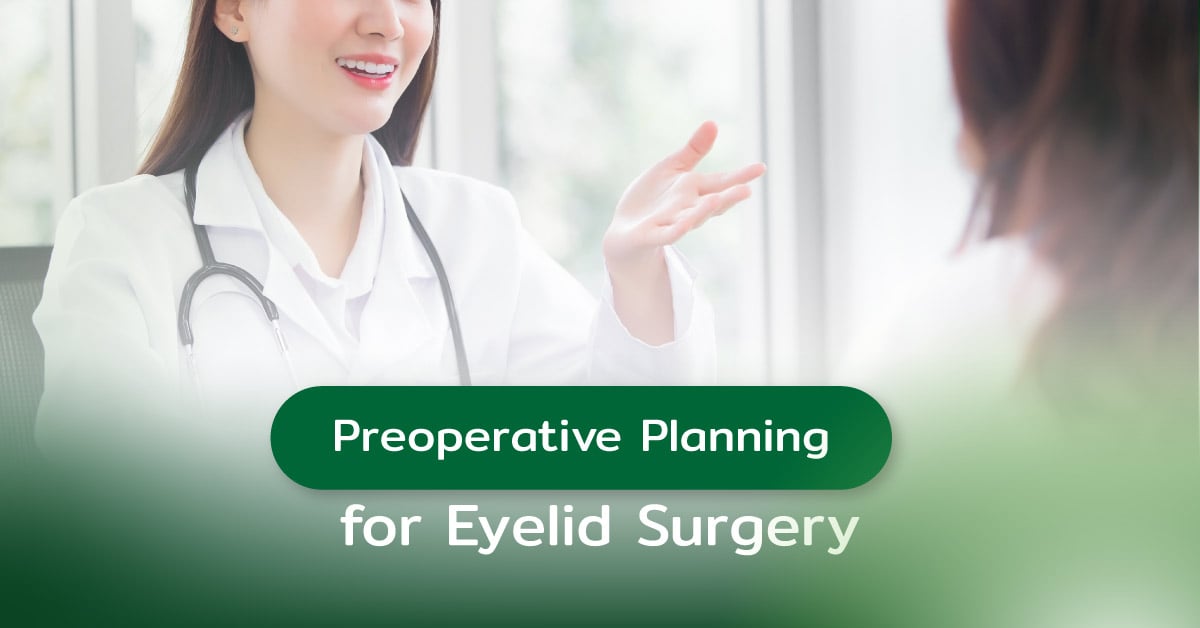 Preoperative Planning for Eyelid Surgery