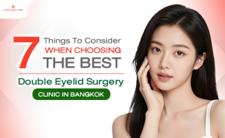  How to Choose the Best Double Eyelid Surgery Clinic in Bangkok